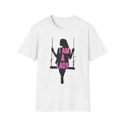 I Am A Lady Tee