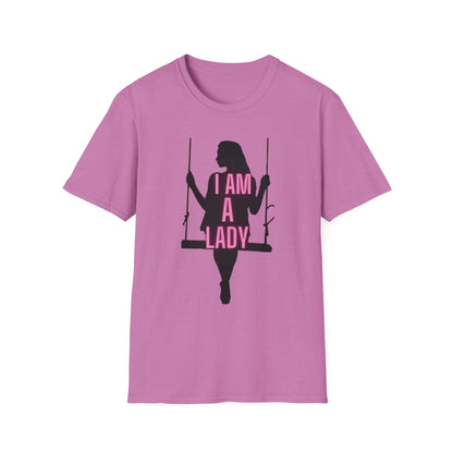 I Am A Lady Tee