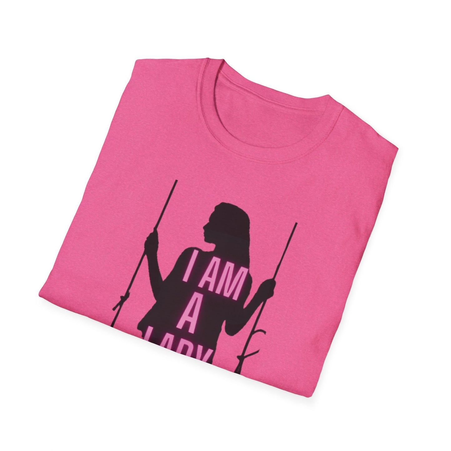 I Am A Lady Tee